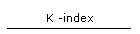 K -index